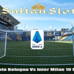 Prediksi Bola Bologna Vs Inter Milan 10 Maret 2024