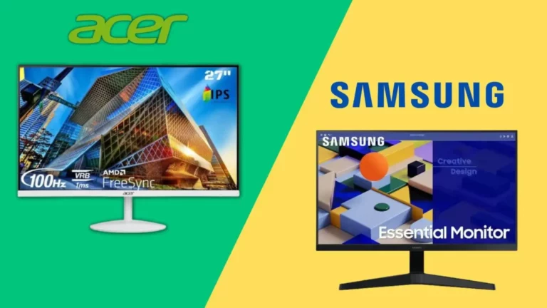 Acer vs Samsung Monitor | Choosing the Best for Your Needs