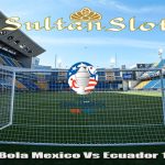 Prediksi Bola Mexico Vs Ecuador 1 Juli 2024
