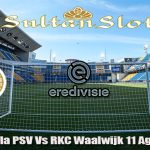 Prediksi Bola PSV Vs RKC Waalwijk 11 Agustus 2024